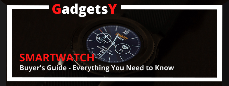 What Kind of Smartwatch You Should Buy
