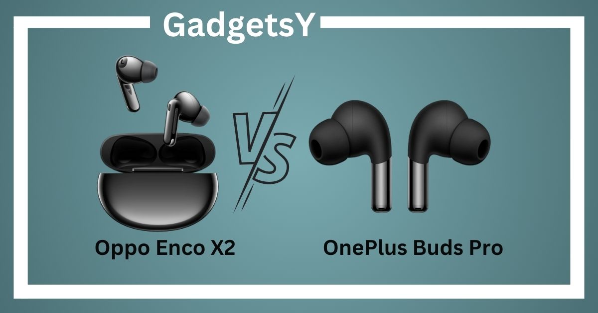Oppo-Enco-X2 vs. OnePlus-Buds-Pro
